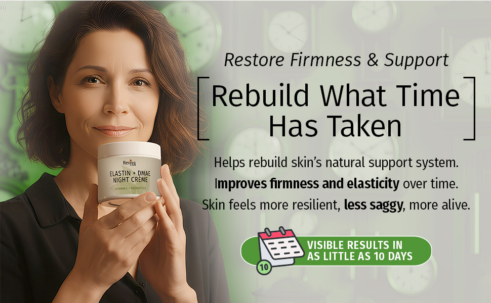 02 elastin + dmae rebuild what time has taken